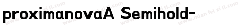 proximanovaA Semihold字体转换